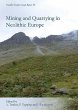 Mining and Quarrying in Neolithic Europe - Bild 1