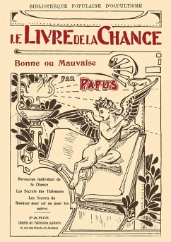 Le Livre de la Chance bonne ou mauvaise - Papus