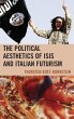 Political Aesthetics of ISIS and... - Bild 1