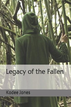 Legacy of the Fallen - Jones, Kodee