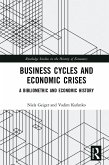 Business Cycles and Economic Crises (eBook, PDF)