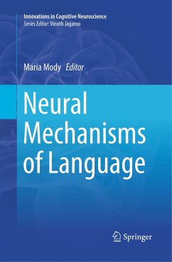 Neural Mechanisms of Language