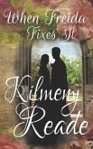 When Freida Fixes It: A Sycamore County Romance Novella