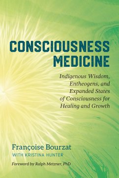 Consciousness Medicine - Bourzat, Francoise; Hunter, Kristina