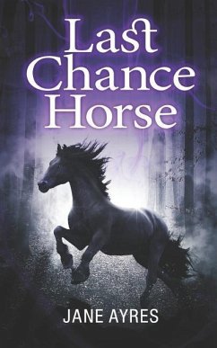 Last Chance Horse - Ayres, Jane