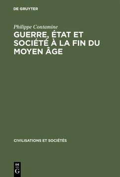 Guerre, état et société à la fin du moyen âge (eBook, PDF) - Contamine, Philippe