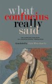 What Confucius Really Said (eBook, ePUB)