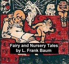 Fairy and Nursery Tales (eBook, ePUB) - Baum, L. Frank