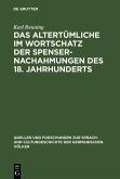 Das Altertümliche im Wortschatz der Spenser-Nachahmungen des 18. Jahrhunderts (eBook, PDF)