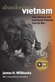 Abandoning Vietnam (eBook, ePUB)