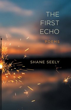 The First Echo - Seely, Shane