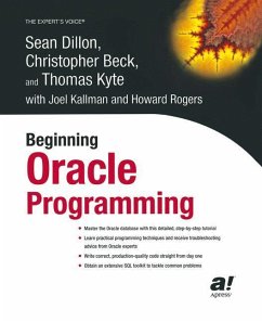 Beginning Oracle Programming (eBook, PDF) - Dillon, Sean; Beck, Christopher; Kyte, Thomas; Kallman, Joel; Rogers, Howard