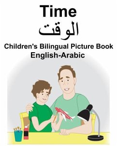 English-Arabic Time Children's Bilingual Picture Book - Carlson, Richard