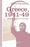 Greece, 1941-49: From Resistance to Civil War (eBook, PDF)