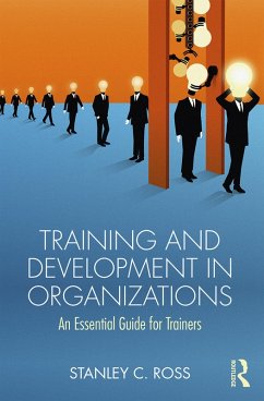 Training and Development in Organizations (eBook, PDF) - Ross, Stanley