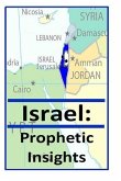 Israel: Prophetic Insights