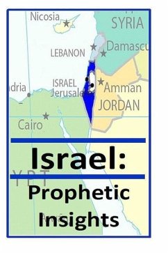 Israel: Prophetic Insights - Morlock, J.