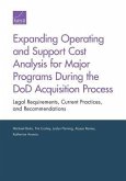 Expanding Operating and Support Cost Analysis for Major Programs During the DoD Acquisition Process