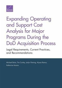 Expanding Operating and Support Cost Analysis for Major Programs During the DoD Acquisition Process - Boito, Michael; Conley, Tim; Fleming, Joslyn