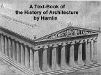 A Text-Book of the History of Architecture (eBook, ePUB)