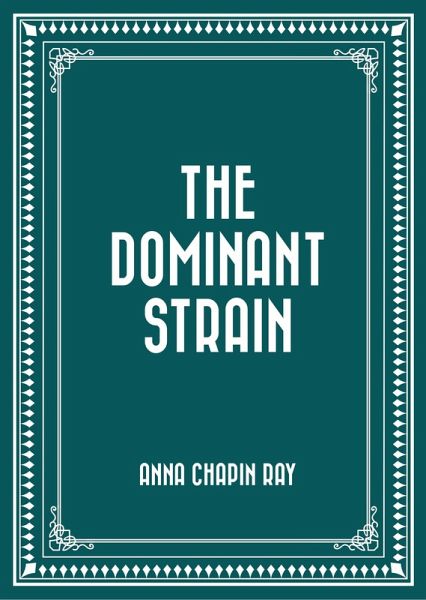 The Dominant Strain (eBook, ePUB) The Dominant Strain (eBook, ePUB)