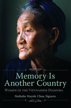 Memory Is Another Country (eBook, PDF) - Nguyen, Nathalie Huynh Chau