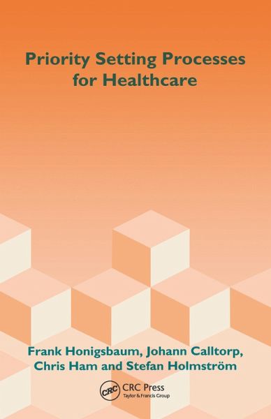 Priority Setting Processes for Healthcare (eBook, ePUB) Priority Setting Processes for Healthcare (eBook, ePUB)