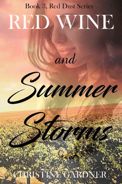 Red Wine and Summer Storms (Red Dust Series, #3) (eBook, ePUB)