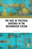 The Rise of Political Advisors in the Westminster System (eBook, PDF)