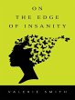 On The Edge Of Insanity (eBook, ePUB) - Bild 1