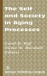 The Self and Society in Aging Processes... - Bild 1
