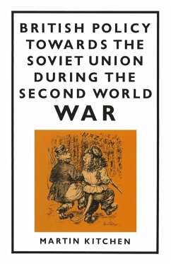 British Policy Towards the Soviet Union during the Second World War (eBook, PDF)