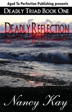 Deadly Reflection - Kay, Nancy