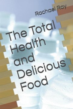 The Total Health and Delicious Food - Ray, Rachael