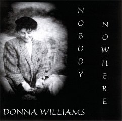 Nobody Nowhere - Williams, Donna