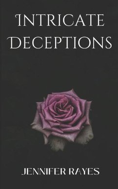 Intricate Deceptions - Rayes, Jennifer