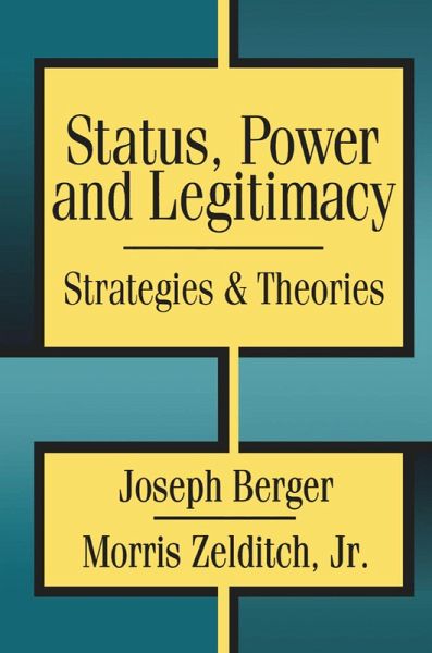 Status, Power, and Legitimacy (eBook, PDF) Status, Power, and Legitimacy (eBook, PDF)