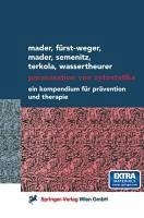 Paravasation von Zytostatika (eBook, PDF) - Mader, Ines; Fürst-Weger, Patrizia R.; Mader, Robert M.; Nogler-Semenitz, Elisabeth; Wassertheurer, Sabine