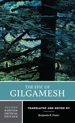 The Epic of Gilgamesh - Foster, Benjamin R.