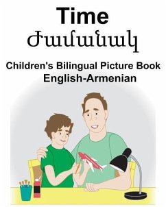 English-Armenian Time Children's Bilingual Picture Book - Carlson, Richard