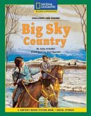 Content-Based Chapter Books Fiction (Social Studies: Challenge and Change): Big Sky Country