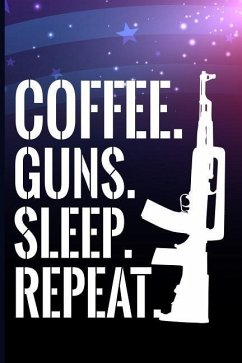 Coffee. Guns. Sleep. Repeat - Maxwell