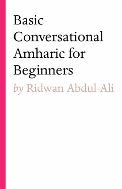 Basic Conversational Amharic for Beginners - Abdul-Ali, Ridwan
