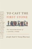 To Cast the First Stone (eBook, ePUB)