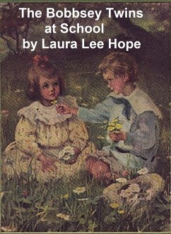 The Bobbsey Twins at School (eBook, ePUB) - Hope, Laura Lee