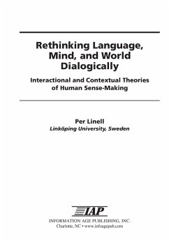 Rethinking Language, Mind, and World Dialogically (eBook, ePUB) - Linell, Per