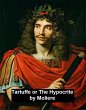 Tartuffe or The Hypocrite (eBook, ePUB) - Bild 1