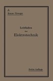 Kurzer Leitfaden der Elektrotechnik für Unterricht und Praxis in allgemein verständlicher Darstellung (eBook, PDF)
