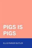 Pigs is Pigs (eBook, ePUB)