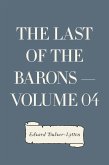 The Last of the Barons - Volume 04 (eBook, ePUB)